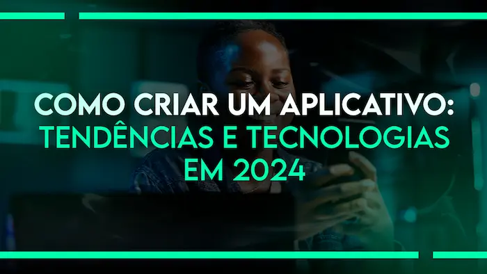 Como Criar um Aplicativo